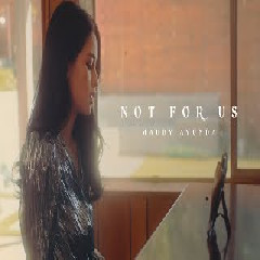 Download Maudy Ayunda - not for us Mp3