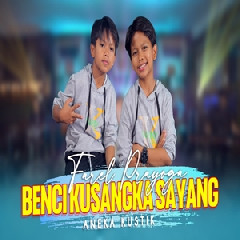 Download Farel Prayoga - Benci Kusangka Sayang Mp3