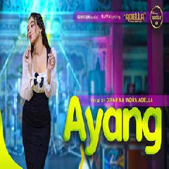 Download Difarina Indra - Ayang Ft Om Adella Mp3