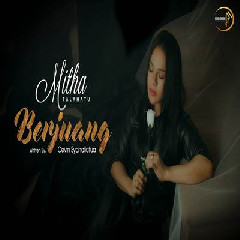 Download Mitha Talahatu - Berjuang Mp3