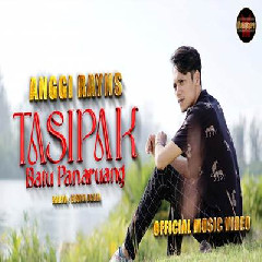 Download Anggi Rayns - Tasipak Batu Panaruang Mp3