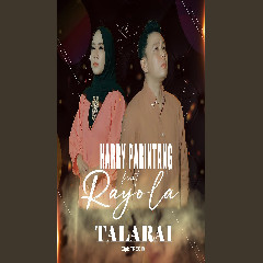 Download Harry Parintang, Rayola - Talarai Mp3