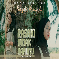 Download Sazqia Rayani - Rasaki Indak Bapintu Mp3
