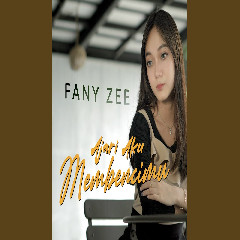 Download Fany Zee - Ajari Aku Membencimu Mp3