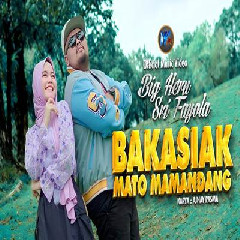 Download Big Heru - Bakasiak Mato Mamandang Ft Sri Fayola Mp3