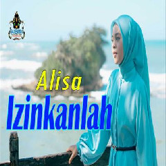 Download Alisa - Izinkanlah Mp3