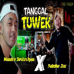 Download Wandra Restusiyan - Tanggal Tuwek Ft Pakdhe Baz Mp3
